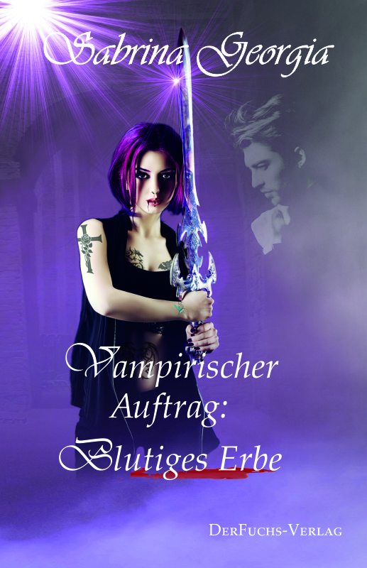 Vampirischer Auftrag – Blutiges Erbe