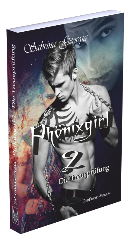 Phönixgirl 2 - Die Treueprüfung